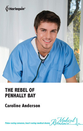 Title details for The Rebel of Penhally Bay by Caroline Anderson - Available